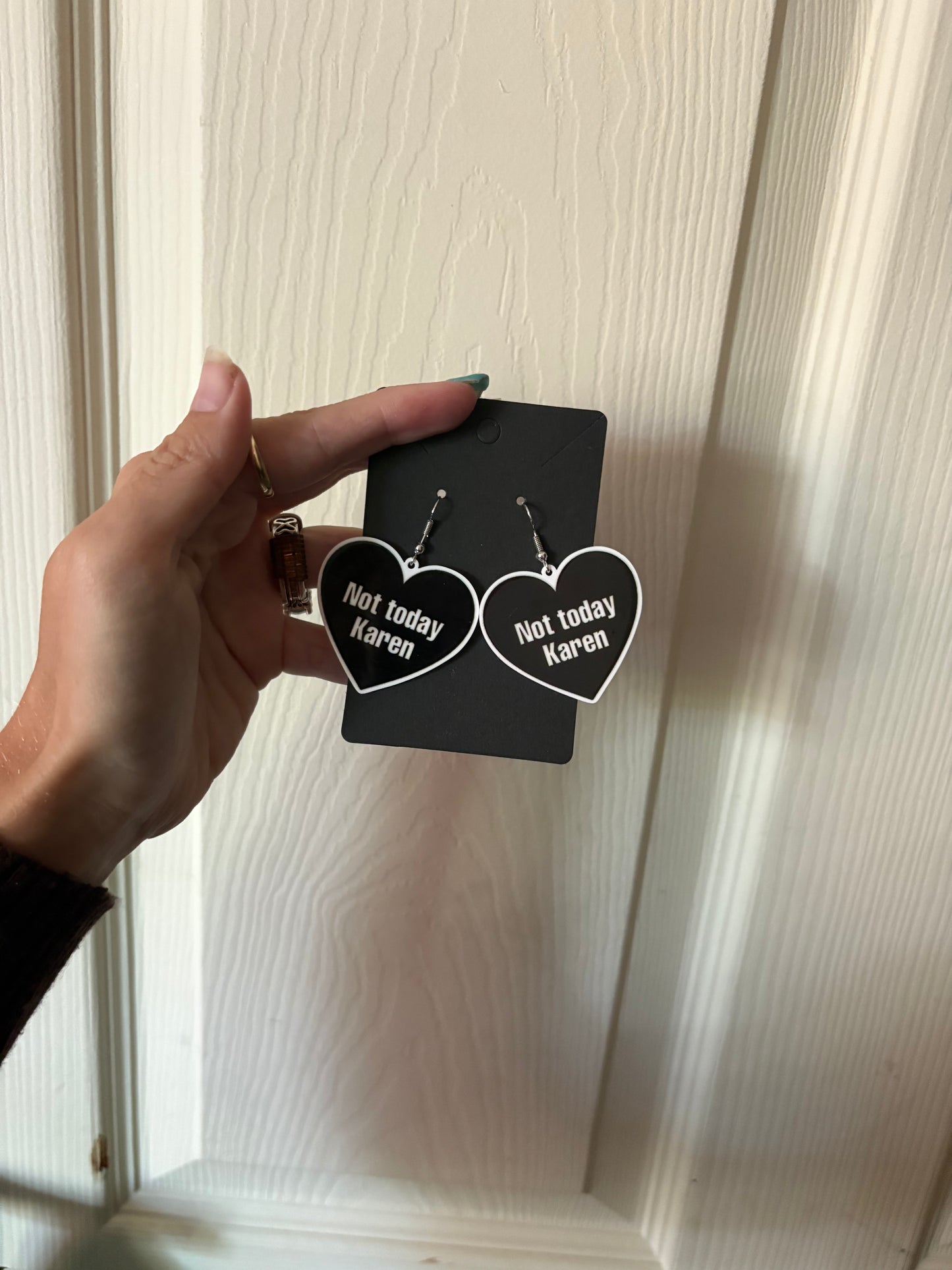 Not today Karen earrings